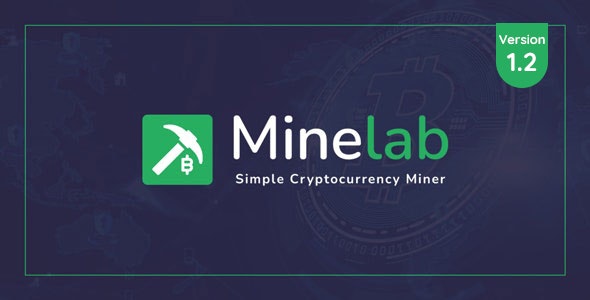 MineLab v1.2 – PHP云挖矿平台源码
